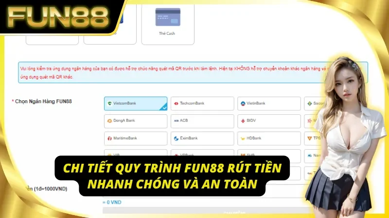 Hướng dẫn chi tiết cách thức Fun88 rút tiền nhanh - gọn - an toàn