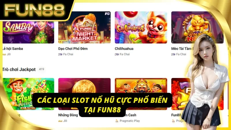Những loại slot nổ hũ Fun88 cực phổ biến